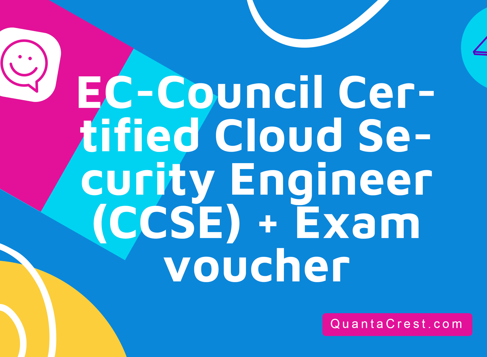 EC-Council Certified Cloud Security Engineer (CCSE) + Exam voucher